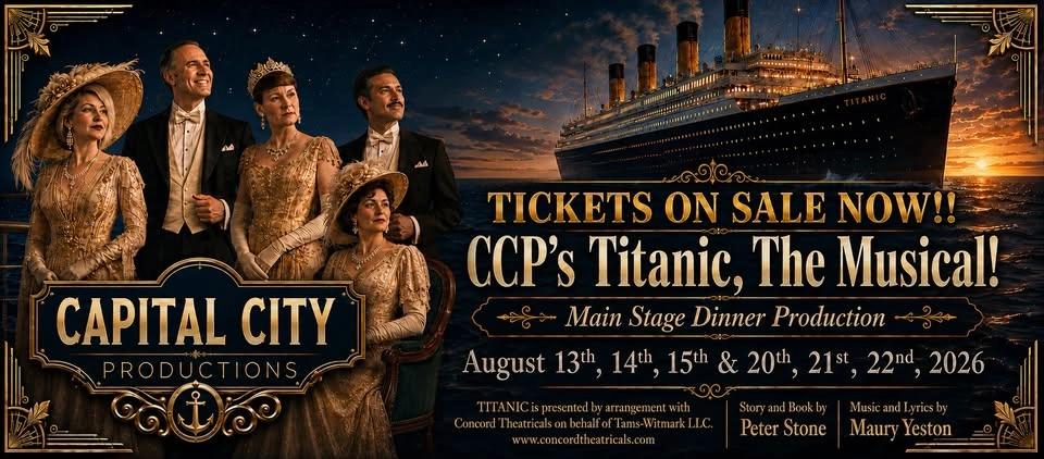 CCPโs Titanic, The Musical!โ - Main Stage Dinner Production