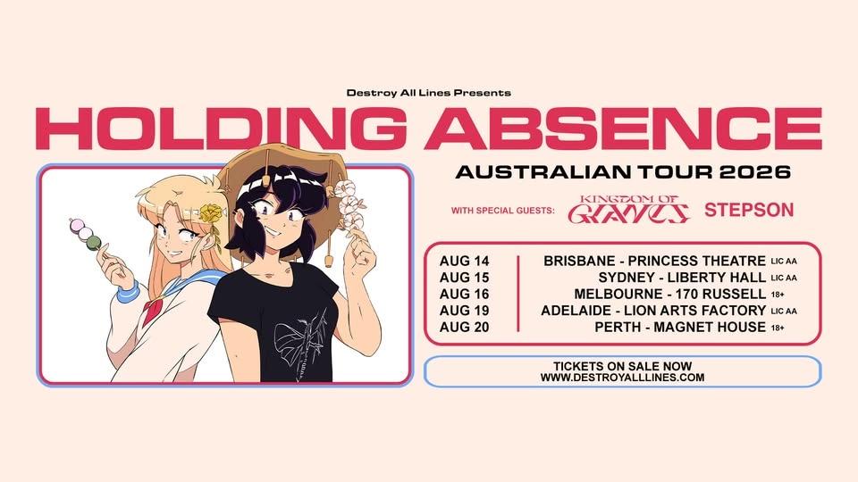 Holding Absence (UK) Australian Tour 2026 with Kingdom of Giants (US) - Melbourne