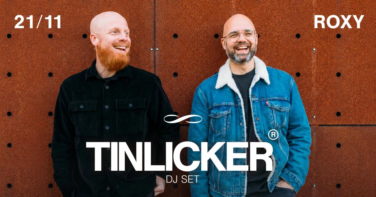 Tinlicker ∞ ROXY Prague