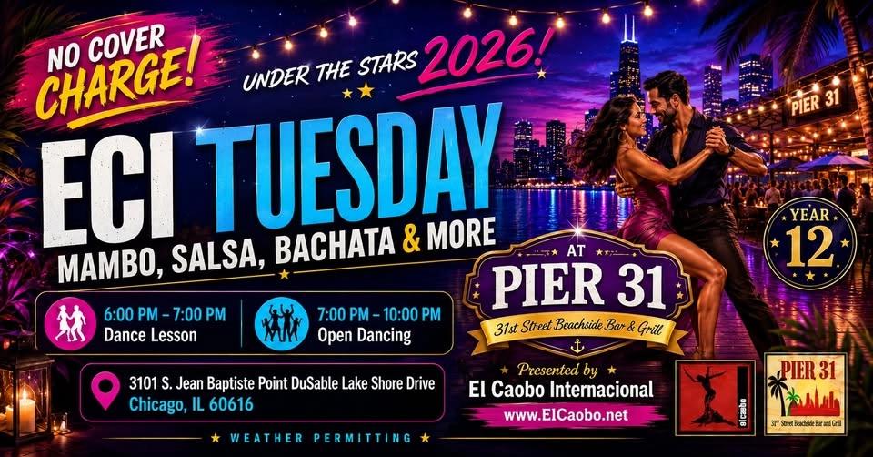 ECI Tuesdays Mambo Salsa Bachata & More at Pier 31