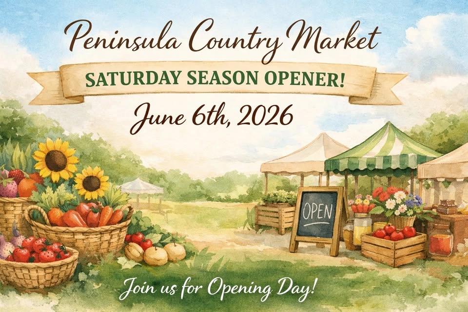 Peninsula Country Market - Every Saturday June 6-Oct 10th 9-1pm