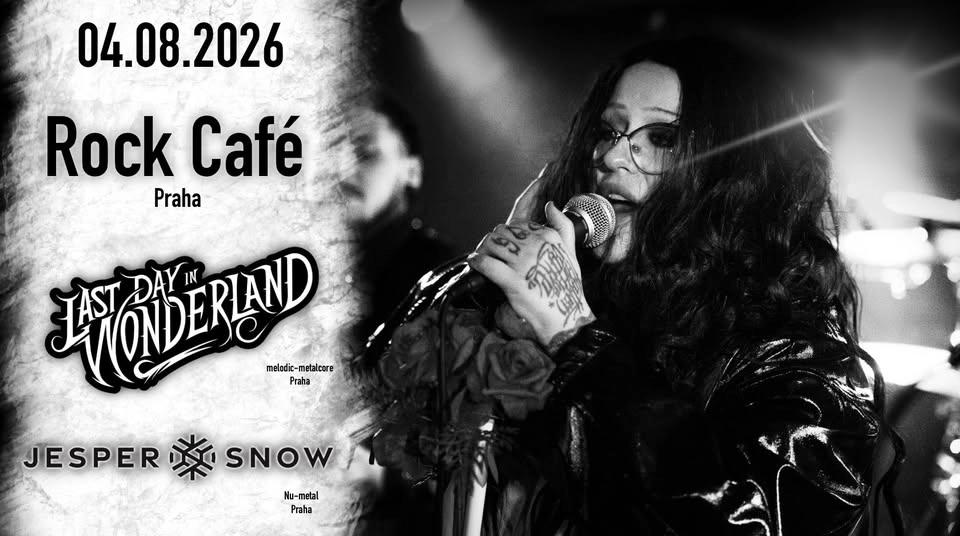 LAST DAY IN WONDERLAND // JESPER SNOW - ROCK CAFÉ