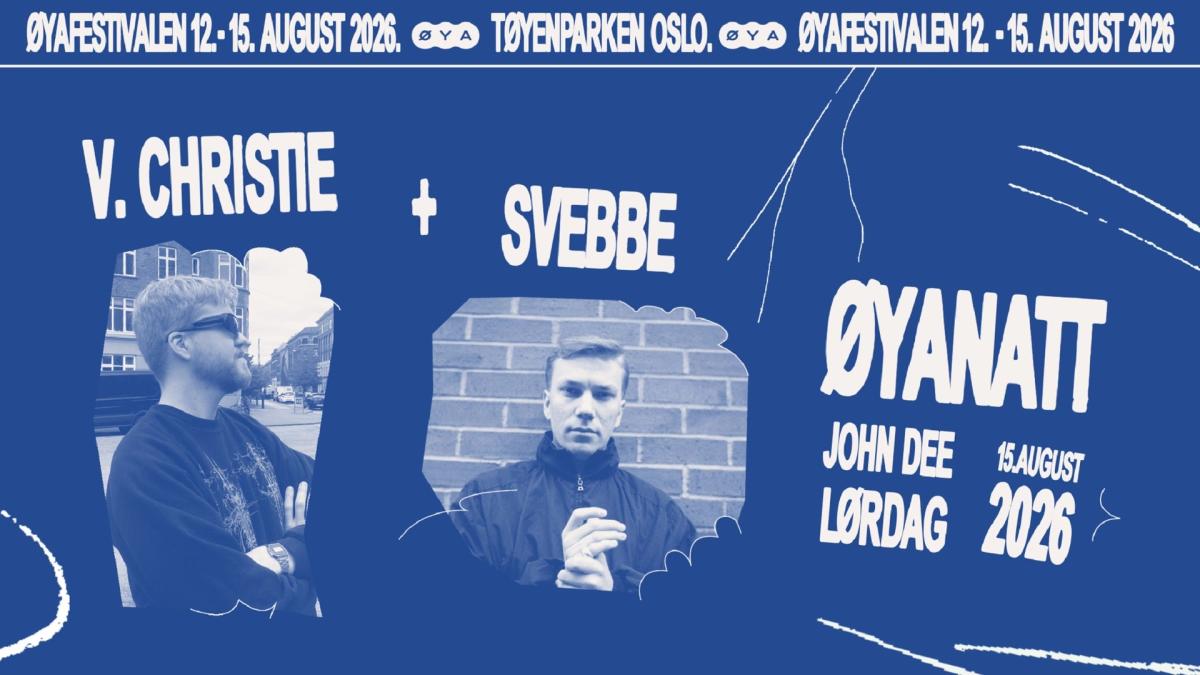 Øyanatt: V. Christie + Svebbe