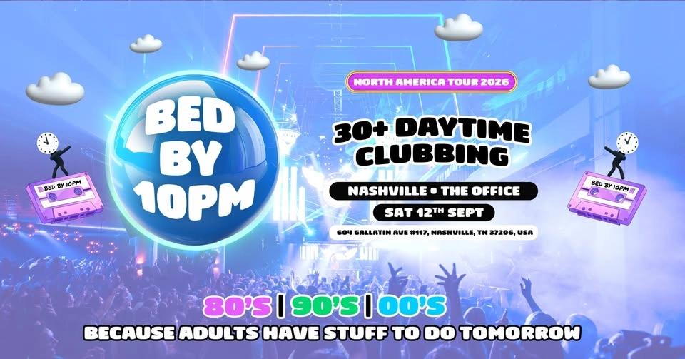 Bed By 10 Is Coming To Nashville!
