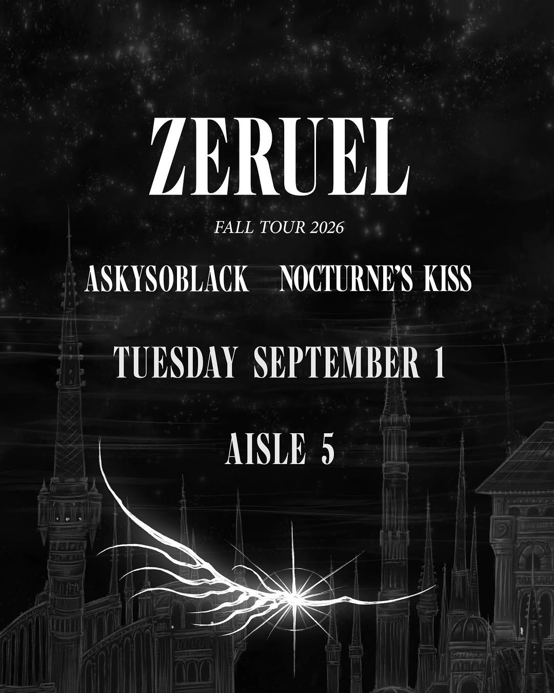 Zeruel Fall Tour 2026 at Aisle 5