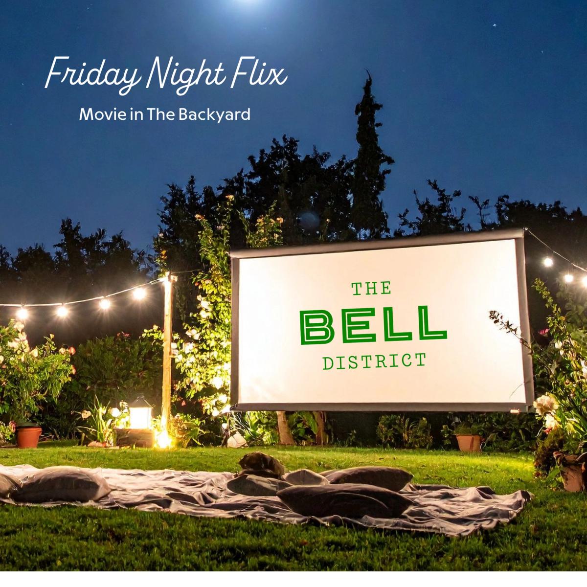 Friday Night Flix: Movie in The Backyard