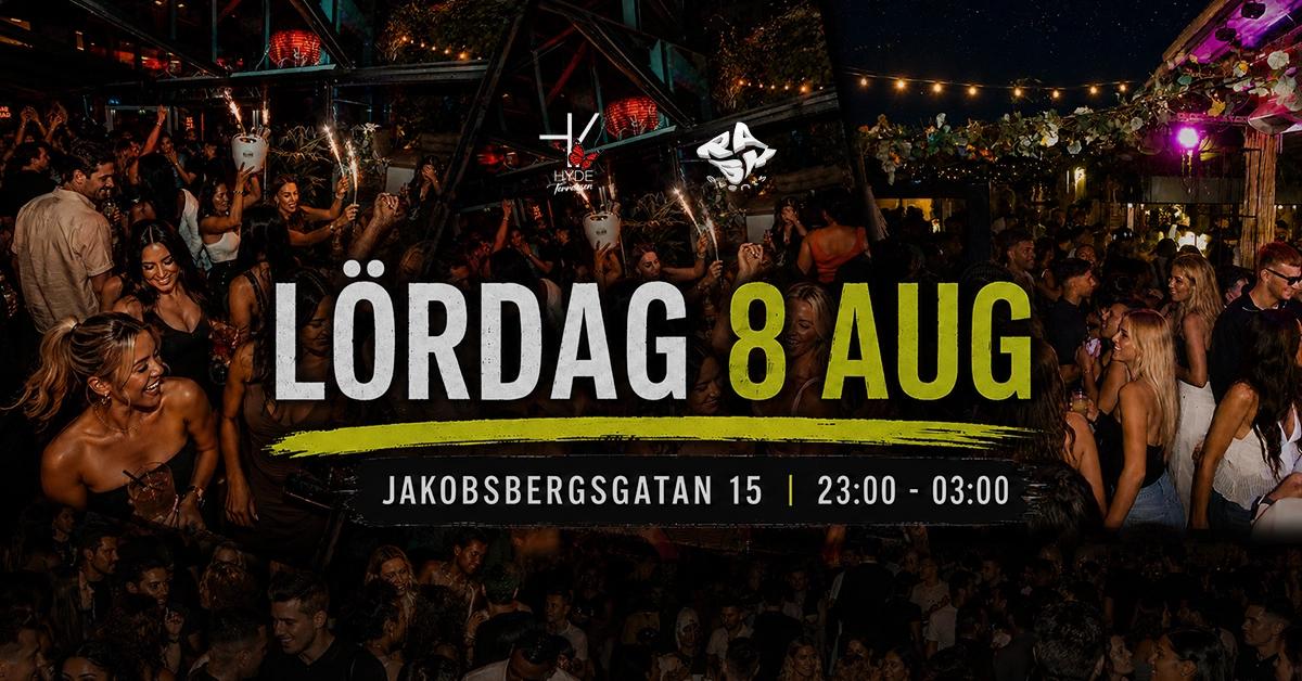 HYDE Stockholm — Lördag 8 Aug