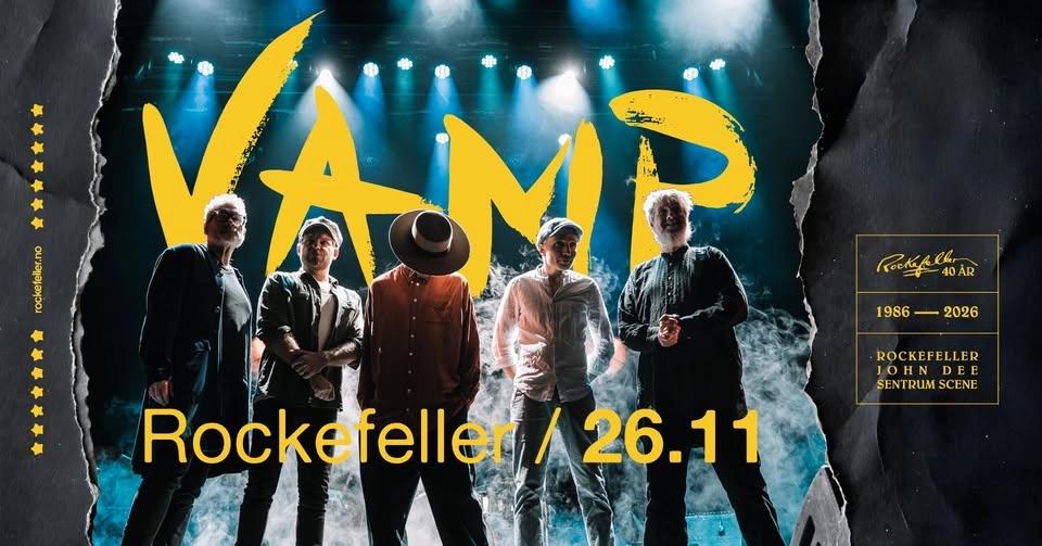 Vamp – Rockefeller 40 år // 26.11.26