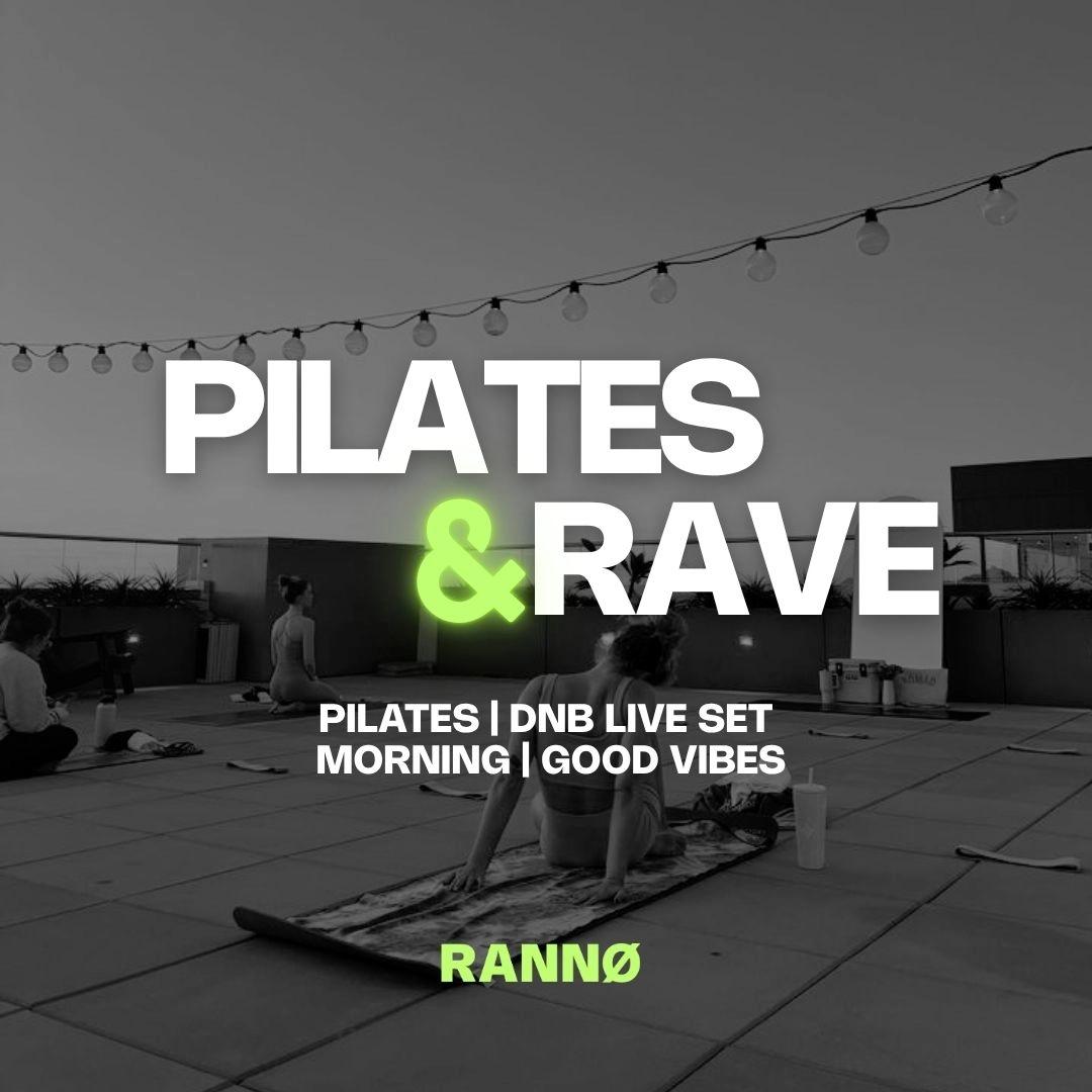 PILATES&RAVE 🌼