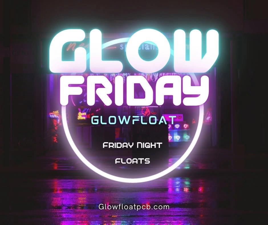 Friday Night Glow Party