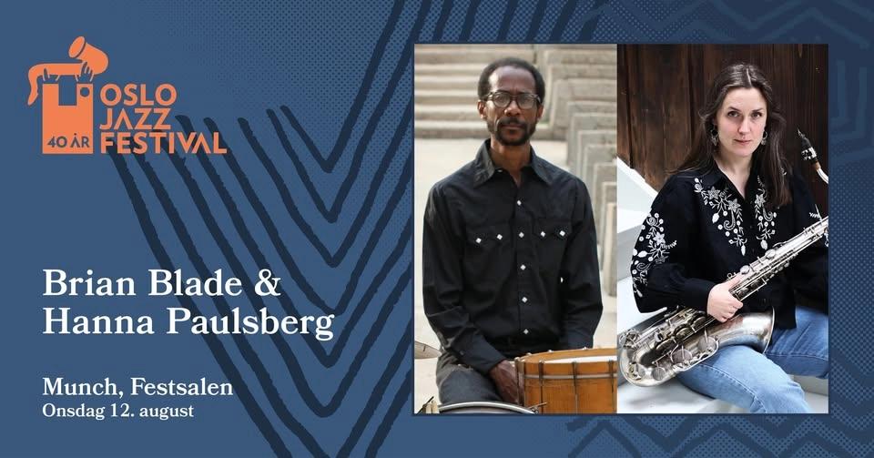 UTSOLGT! Brian Blade & Hanna Paulsberg | Oslojazz 2026