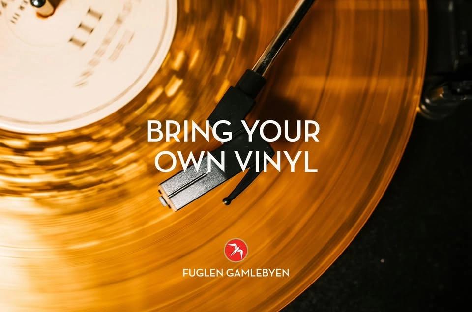 Bring Your Own Vinyl Night / Fuglen Gamlebyen