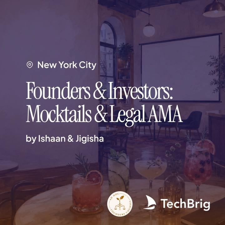 Founders & Investors: Mocktails & Legal AMA