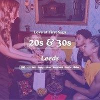 20s & 30s Singles Night at Alchemist Leeds| Love at First Sign