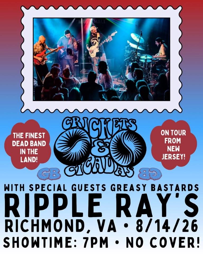 Crickets & Cicadas @ Ripple Rayās ⢠8/14/26 (wsg Greasy Bastards)