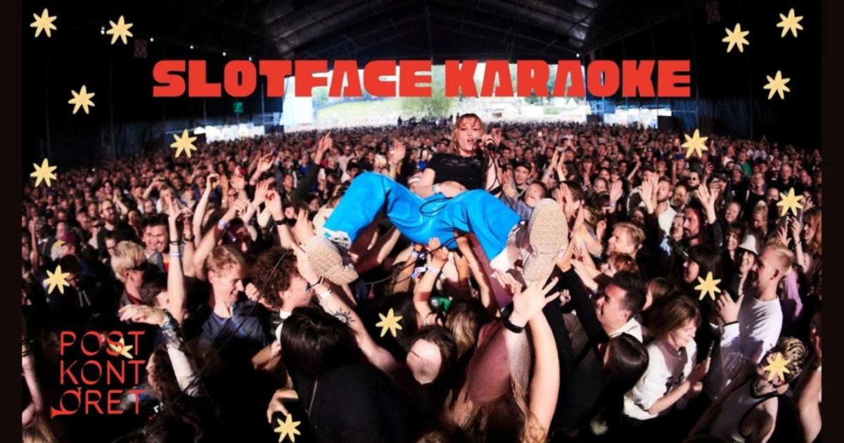 Sløtface karaoke // Postkontoret