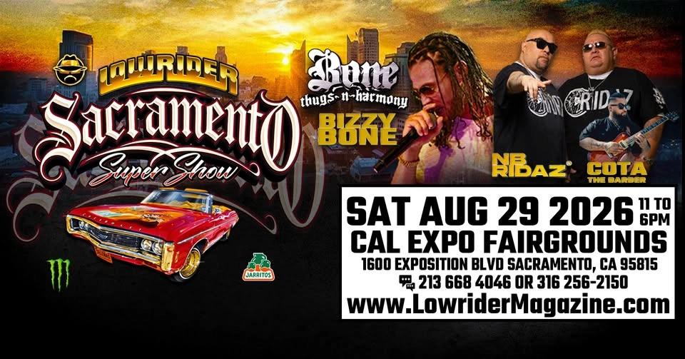 LOWRIDER MAGAZINE SUPER SHOW - SACRAMENTO CA