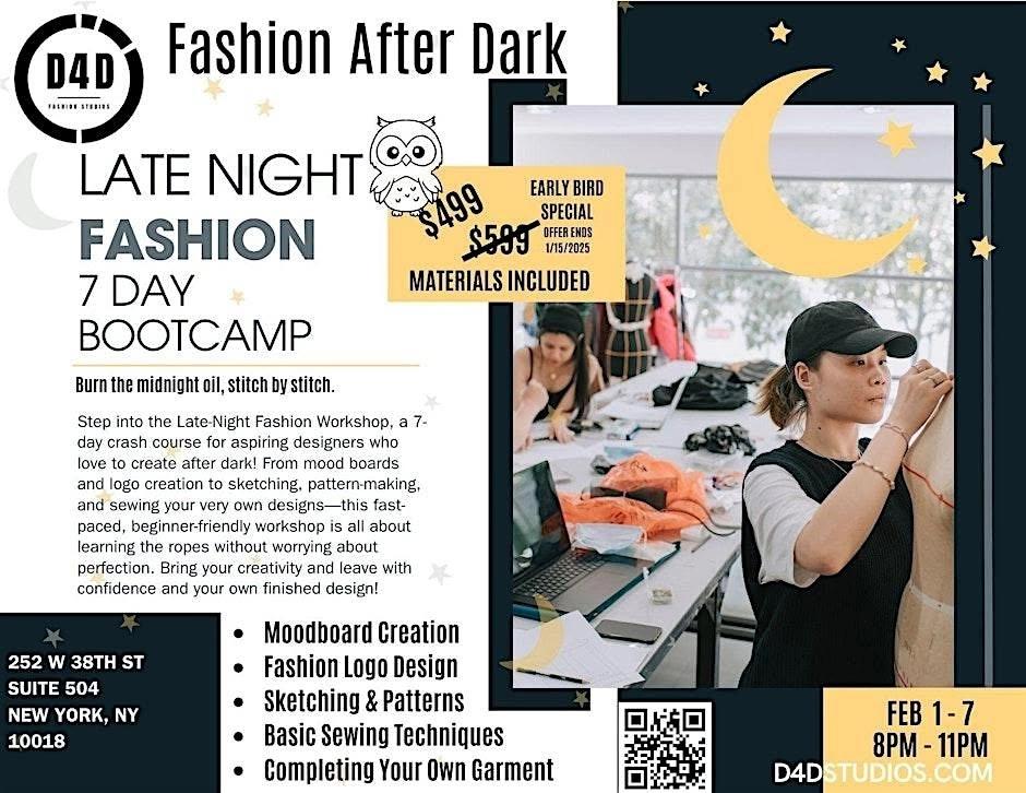 Late Night Creatives: 7-Day Fashion Bootcamp