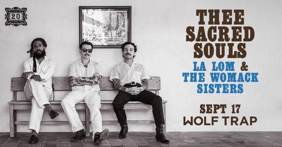 Thee Sacred Souls w/ LA LOM + The Womack Sisters