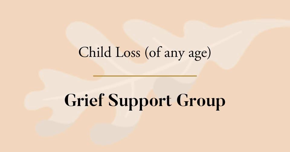 Child Loss Grief Support Group