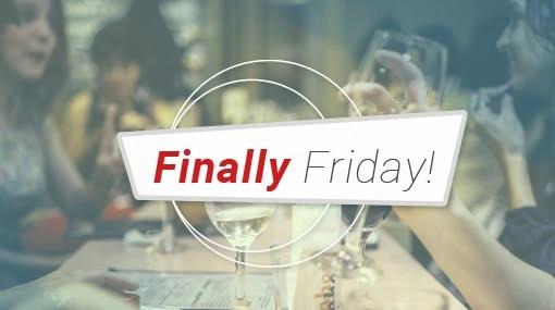 Finally Friday - August