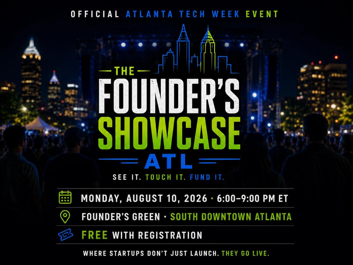 The Founder's Showcase ATL — #ATLTechWeek 2026