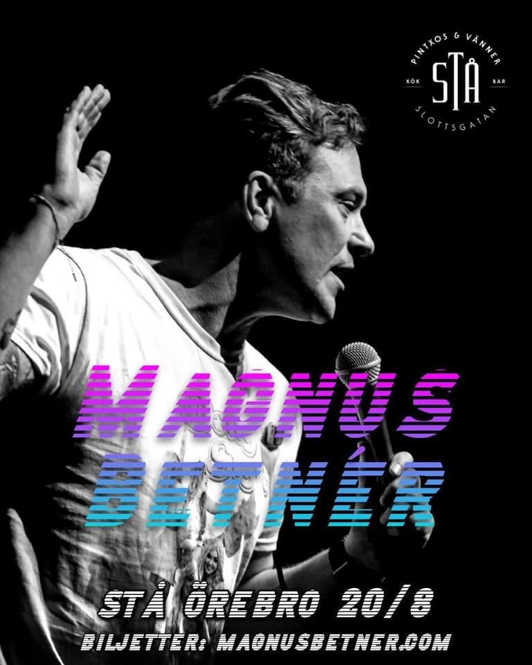 Magnus Betnér – Örebro – Late Night Standup