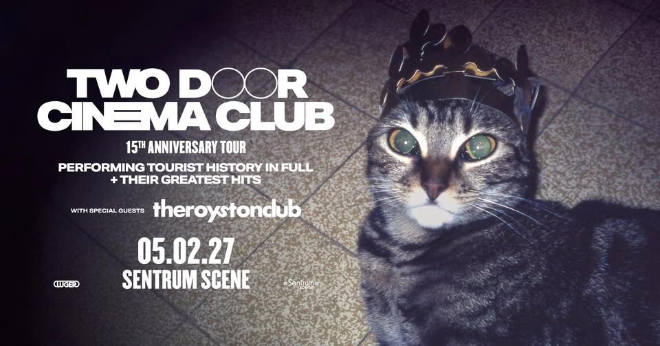 Two Door Cinema Club - UTSOLGT // Sentrum Scene // Pres. av Luger