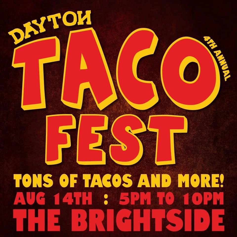 Dayton Taco Fest 2026 - Aug 14th