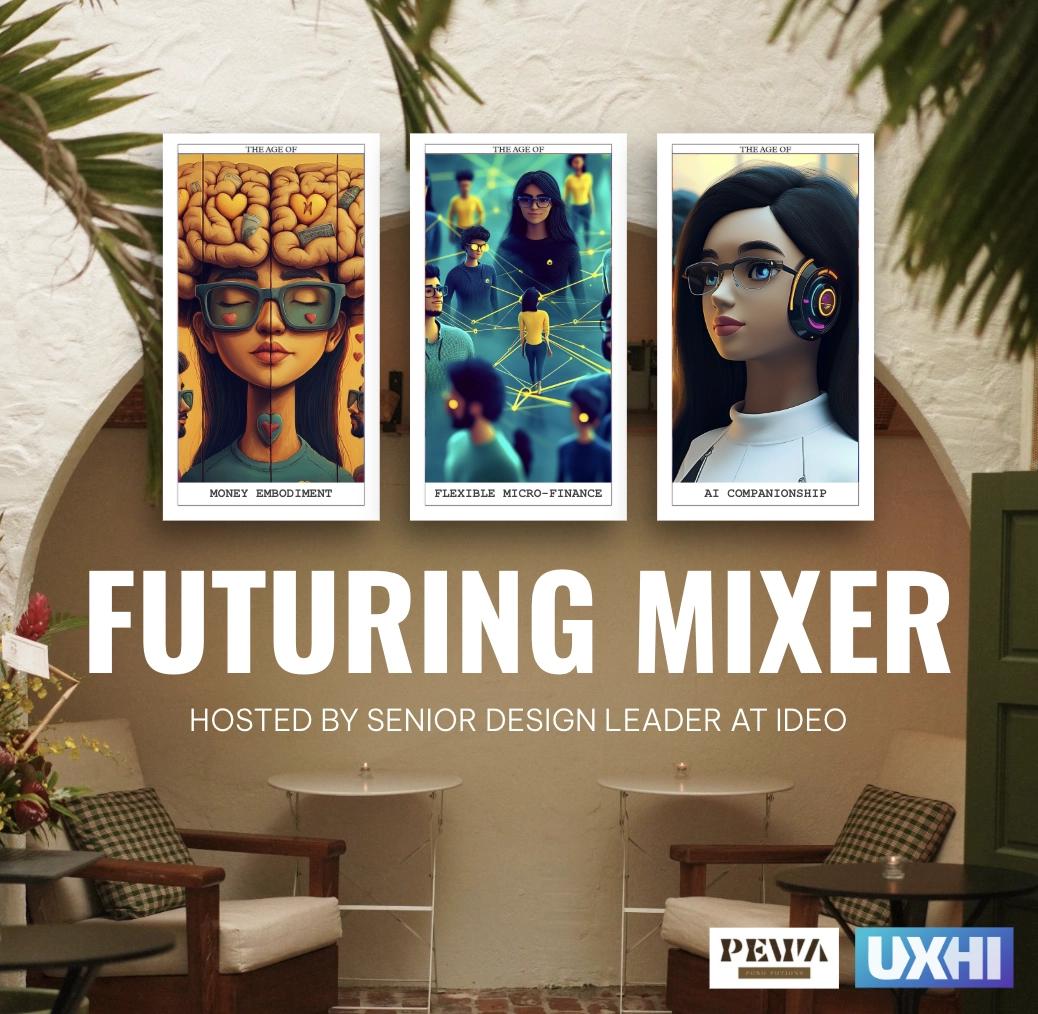 FUTURING MIXER: Trends That Matter for Business Leaders (Hosted by Senior Design Leader @ IDEO)