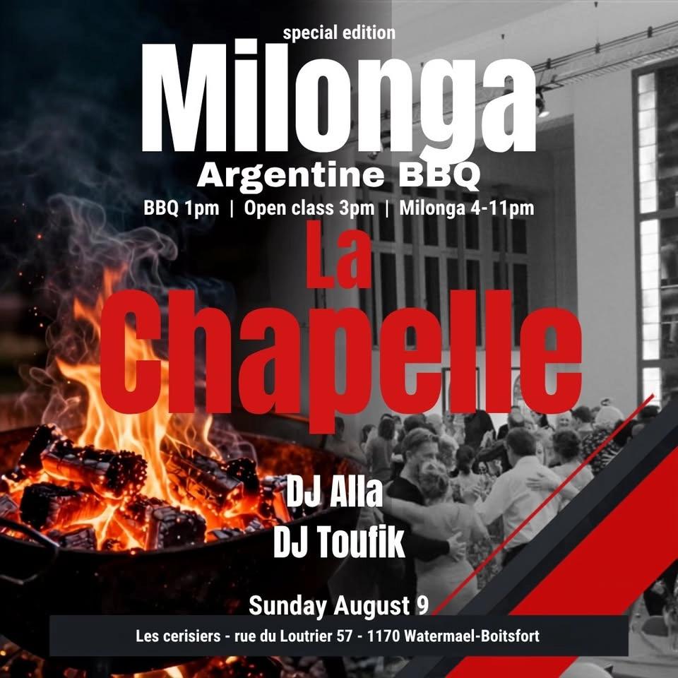MILONGA LA CHAPELLE - BBQ special edition