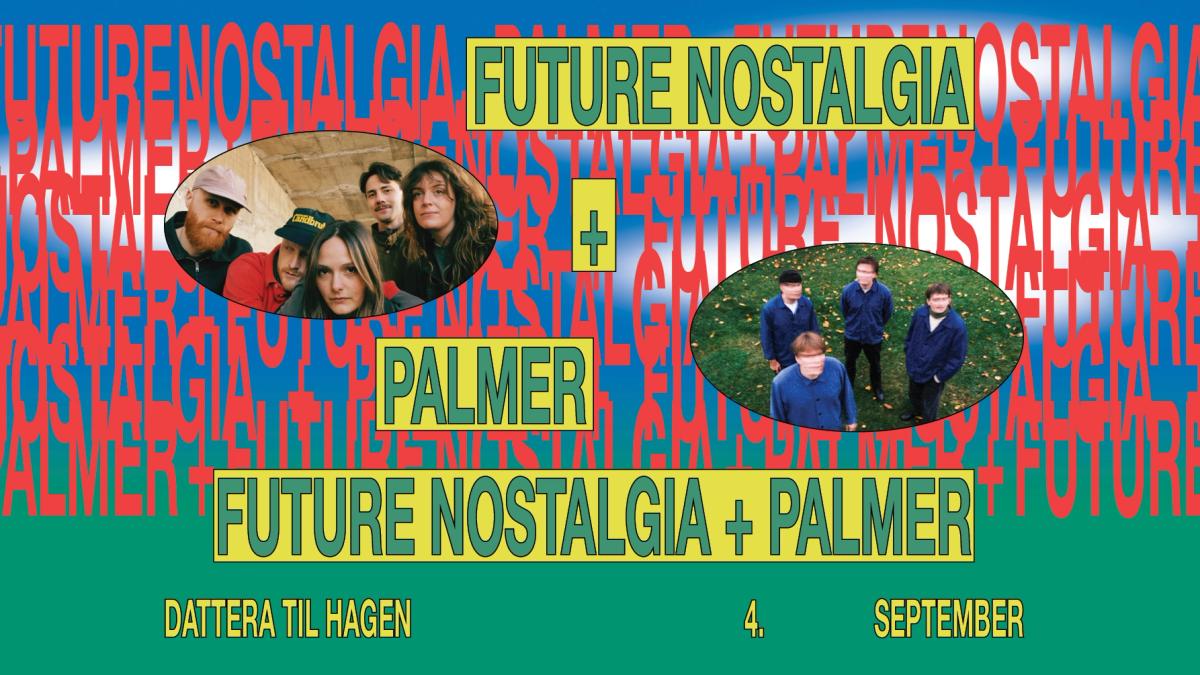 Future Nostalgia + PALMER