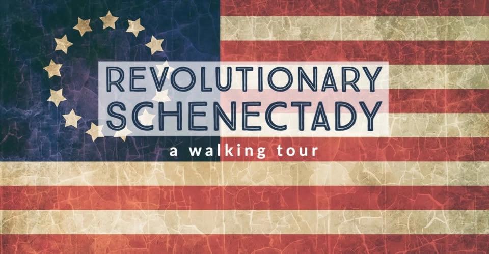 Wine and Walk: Revolutionary Schenectady