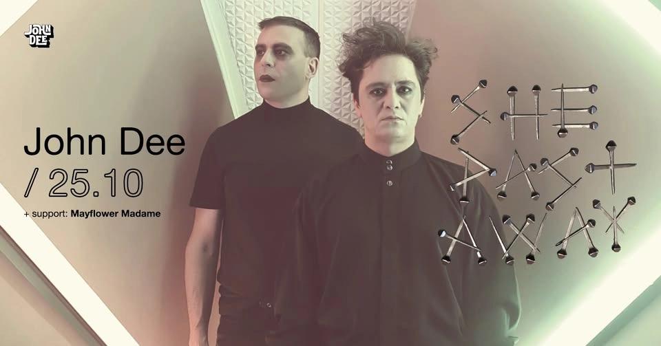She Past Away + support: Mayflower Madame // John Dee // 25.10.26