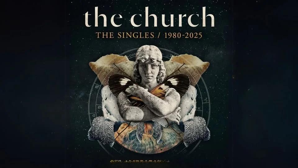The Church - THE SINGLES: 1980-2025