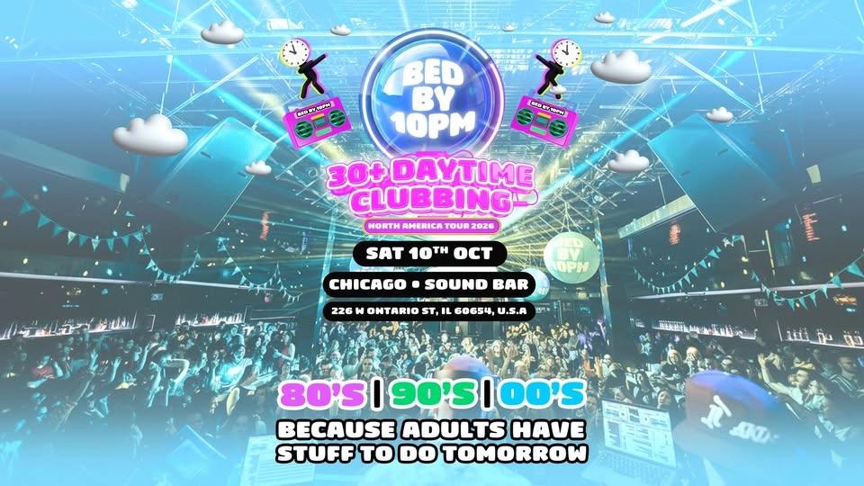 Bed By 10 Is Coming To Chicago!