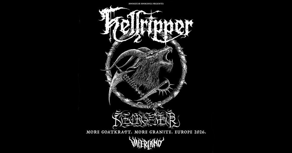 U T S O L G T! Hellripper (Sco) + Necrofier (US) // Vaterland