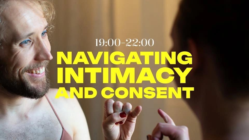 Navigating Intimacy and Consent - Free for all