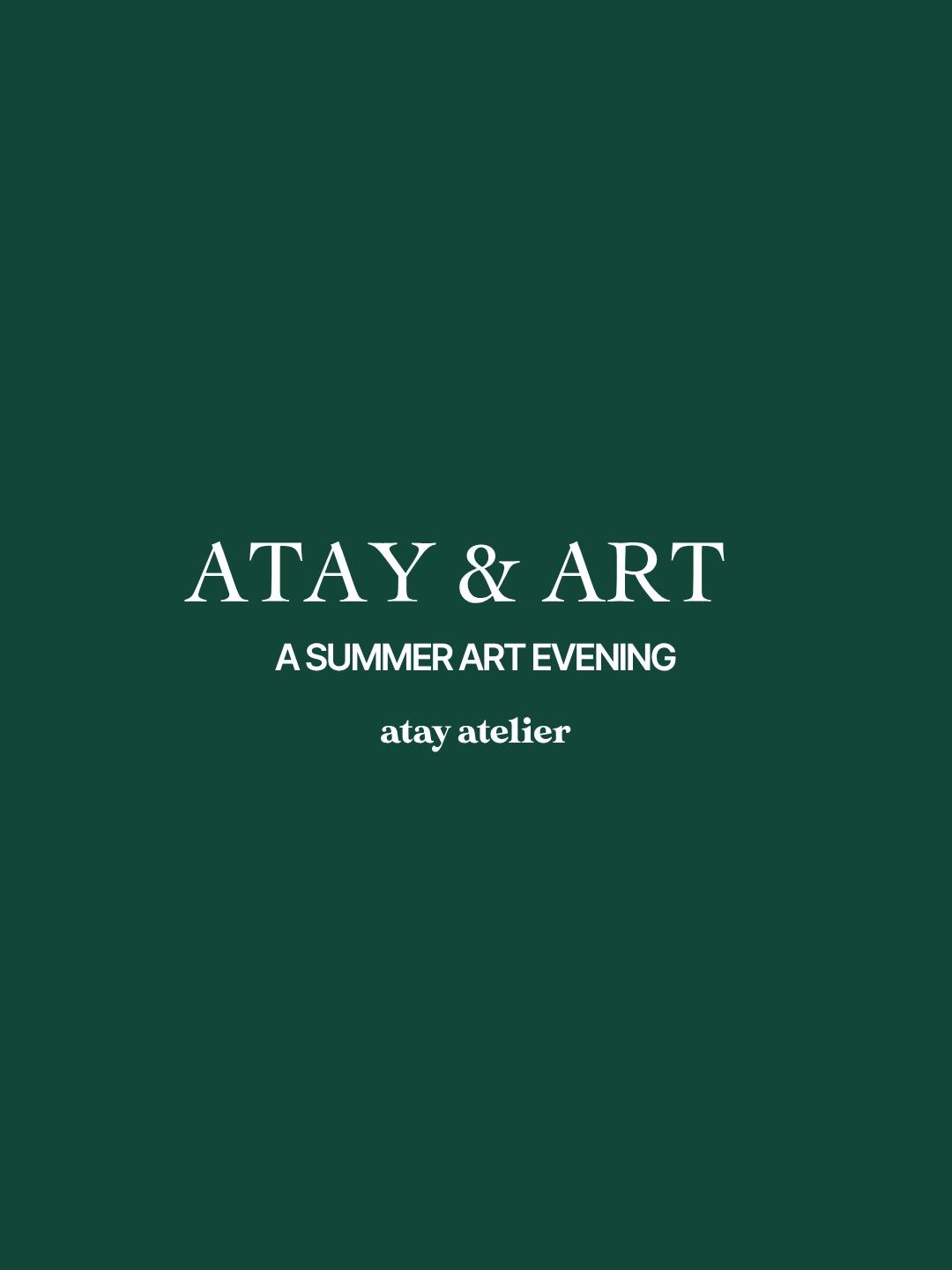 Atay & Art Evening with Atay Atelier @Broadwick Soho