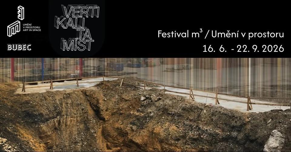 Vertikalita míst | Festival m³ / Umění v prostoru 2026