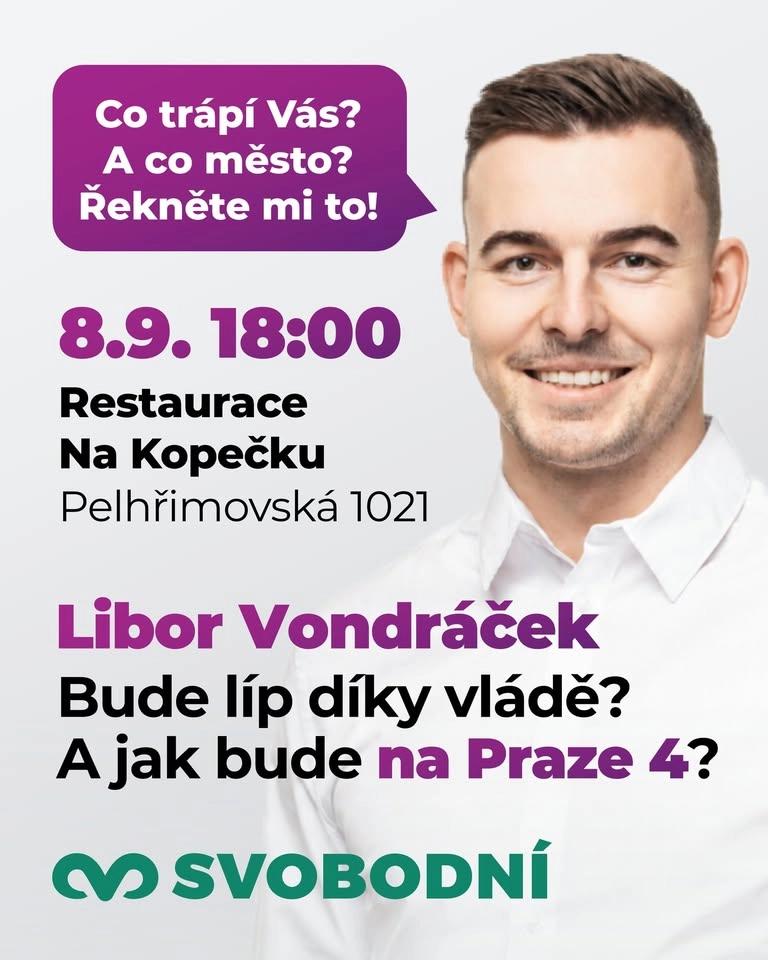 BESEDA: Co Vás trápí? Jak pomůže Praze 4 nová vláda? Bude líp? Vondráček a další diskutují.