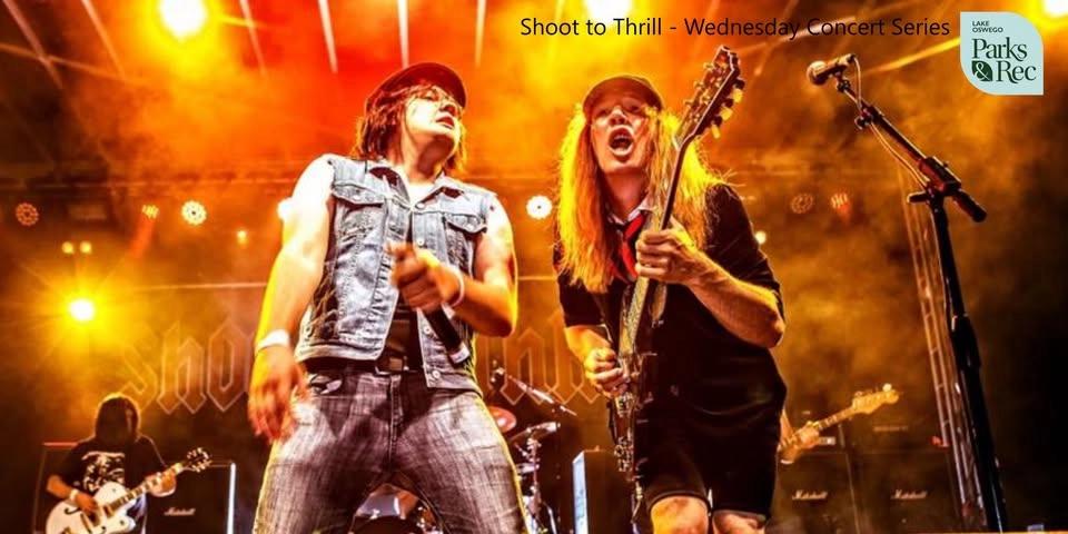 Summer Concert Series - Shoot To Thrill