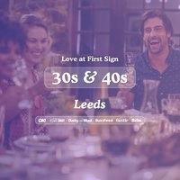 30s & 40s Singles Night at Bootlegger Leeds| Love at First Sign
