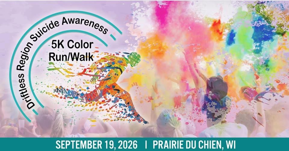 Driftless Region Suicide Awareness 2026 5K Color Run/Walk