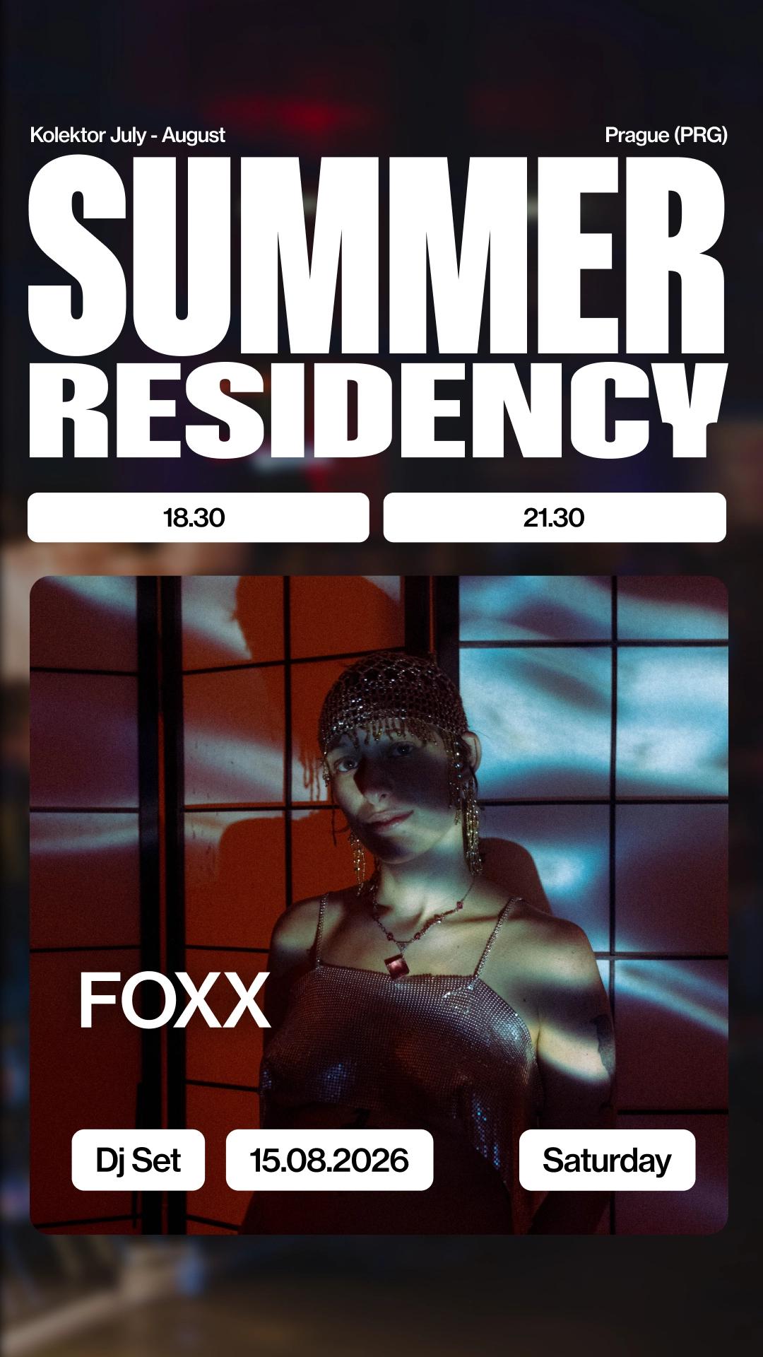 SUMMER RESIDENCY: FOXX