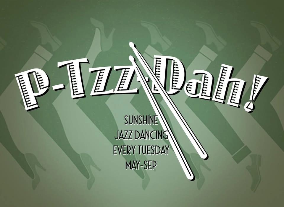 P-Tzz-Dah! Tuesday August 11