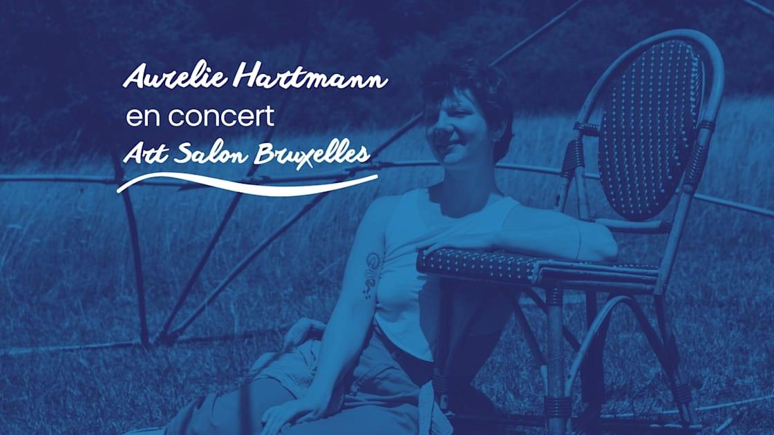 Aurélie Hartmann - Art Salon Bruxelles