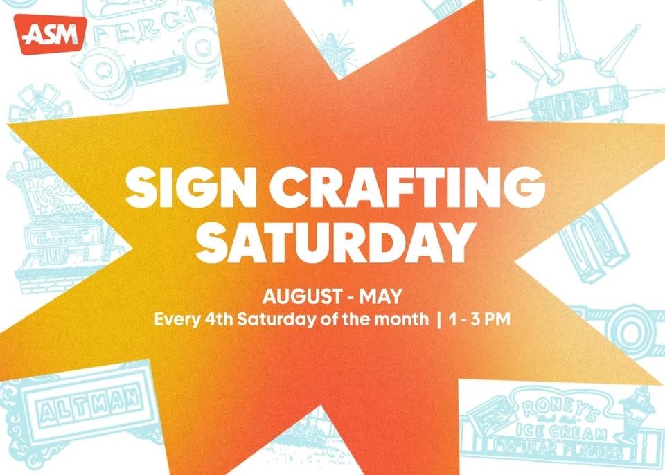 Sign Crafting Saturday