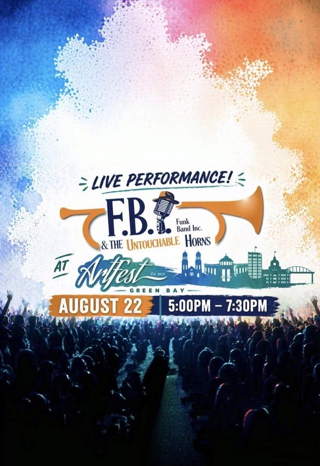 FBI & The Untouchable Horns @ ArtFest - Green Bay