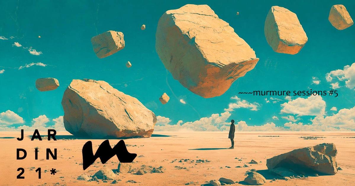 Murmure Records Session X Jardin21 - Open Air